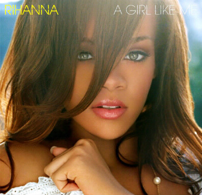 Dans l'album "A Girl Like Me" de Rihanna, quelle est la dernière chanson ?