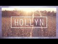 Quelle est la chanson de Hollyn qui a été sortie en premier ?