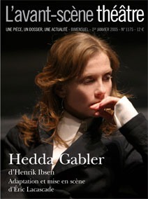 Isabelle Huppert a-t-elle joué dans une mise en scène de "Hedda Gabler" (H. Ibsen) ?