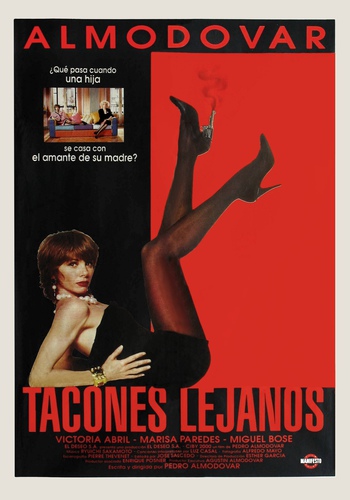 Tacones lejanos (P. Almodovar), 1991.