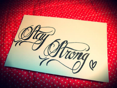 Je me suis fait tatouer "Stay Strong":