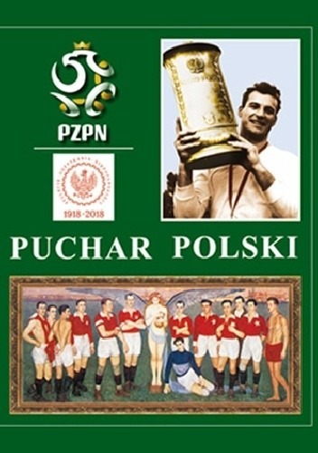 Kto wygrał pierwsza edycje pucharu Polski?