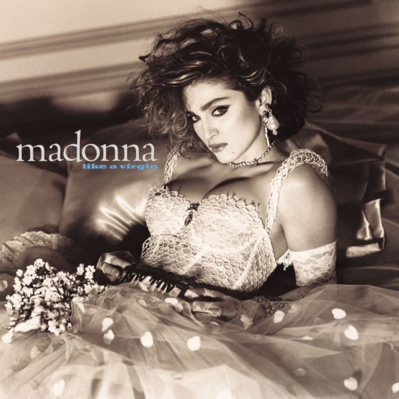 Le premier album de Madonna est Like A Virgin (1984).