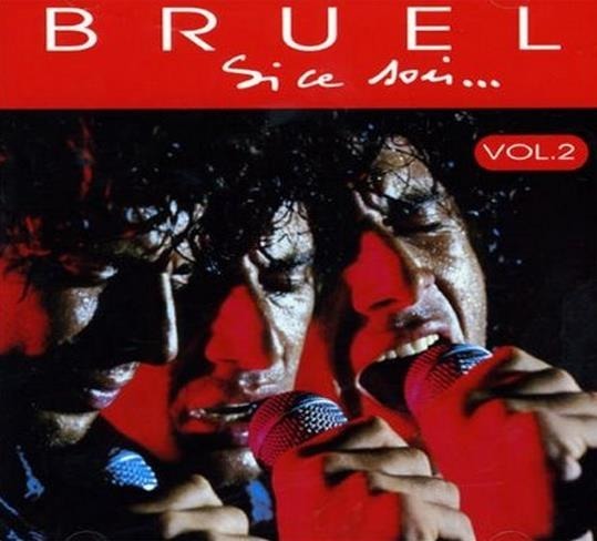 Titre de chanson de l'album Bruel si ce soir (live) 1991
