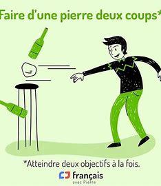 Faire d'une pierre deux coups :