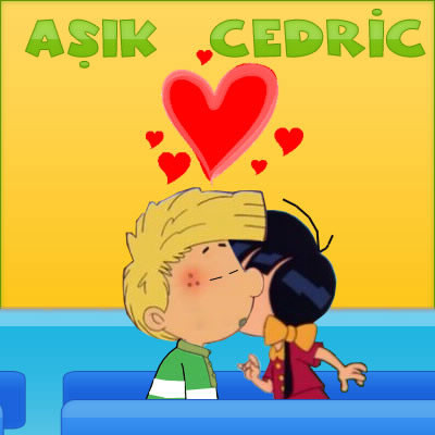 Comment s'appelle l'amoureuse de Cédric ?