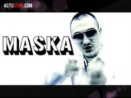 Parlons de Maska... Comment s'appelle-t-il ?
