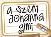 Ki írta a Szent Johanna Gimit?