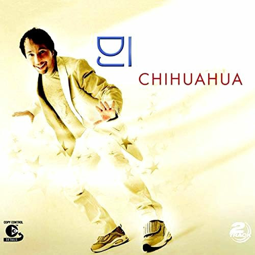 Avec son titre "Chihuahua", il connait un succès planétaire, c'est ?