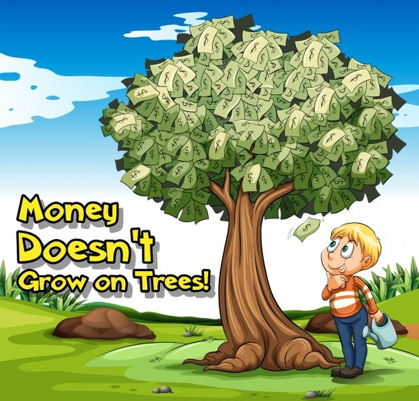 Que signifie l’argent ne pousse pas dans les arbres ?