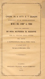 Musique : opéra en 4 actes de Giuseppe Verdi créé le 24 décembre 1871 à l'Opéra khédival du Caire :