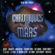 Chronique de Mars sort en 1998, compilation de rappeurs...?