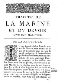 Dans son Traité de la marine et du devoir d’un bon marinier que publiera en 1632 Samuel de Champlain, il y explique qu’il y a deux activités indispensables pour être un parfait navigateur : Cartographier et … ?