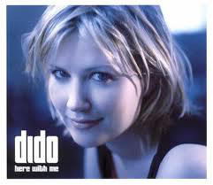"Here with me" de Dido : I cannot be, Until you're ... ?