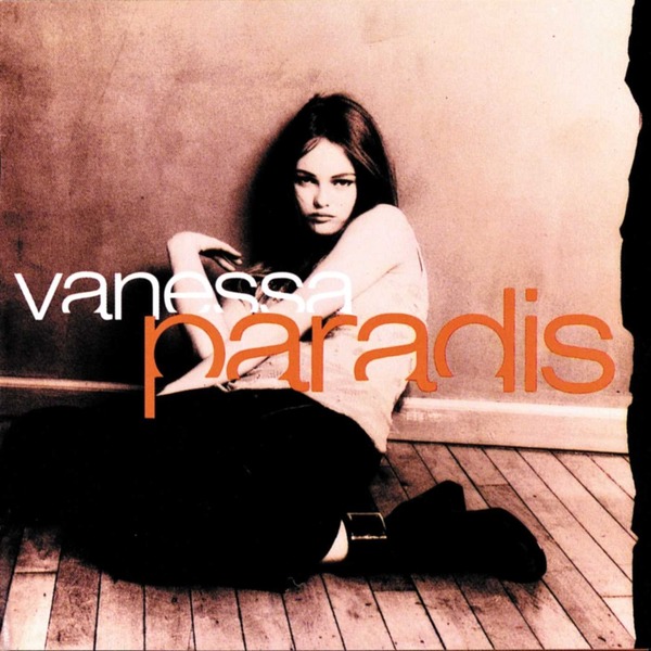 Titre de chanson album Vanessa Paradis 1992 :
