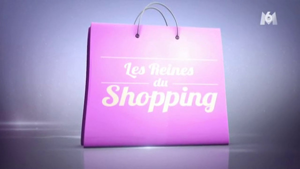 Les reines du shopping diffusé sur quelle chaîne ?