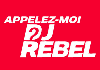 Qui est Dj Rebel ?