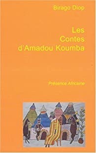 Qui est l'auteur de "Les contes d'Amadou Koumba" ?