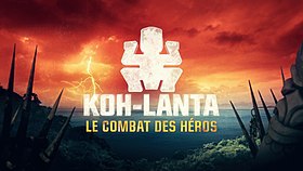 Koh-Lanta : Le Combat des héros 2018