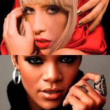 Rihanna ou Lady Gaga ?