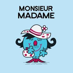 Monsieur ou Madame