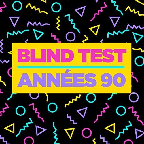 Blind test : Années 90