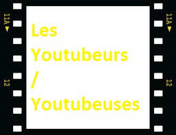 Les youtubeurs / youtubeuses
