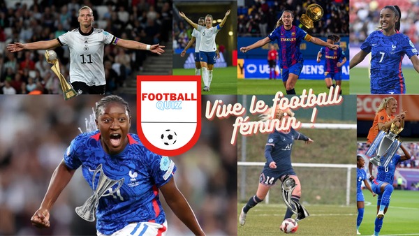 Football Quiz #7 : Vive le football féminin !