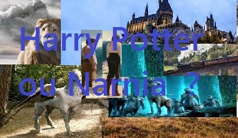 Harry Potter, Narnia, ou les deux ? Partie 1