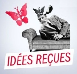 Idées Reçues (6)