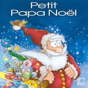 Chanson à trous : Petit papa Noël