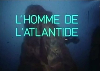 Vieille série TV : L'homme de l'Atlantide - 11A
