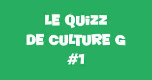 Culture générale n°1 - Test