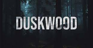 Duskwood 2