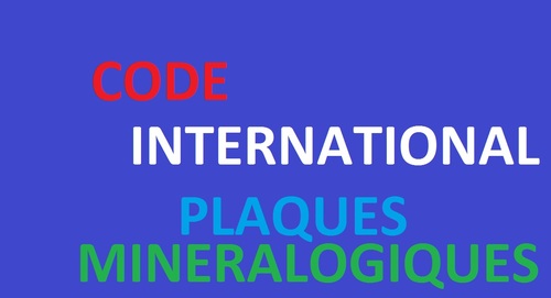 Codes internationaux des plaques minéralogiques