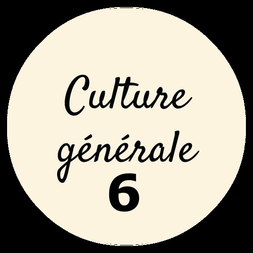 Culture générale 6°