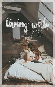 Living with boys - Wattpad