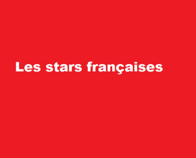 Les stars françaises