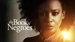 Séries TV : The book of negroes - 8A