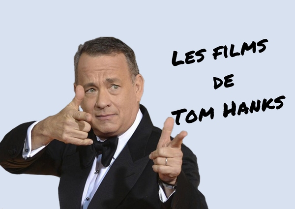 Films avec Tom Hanks