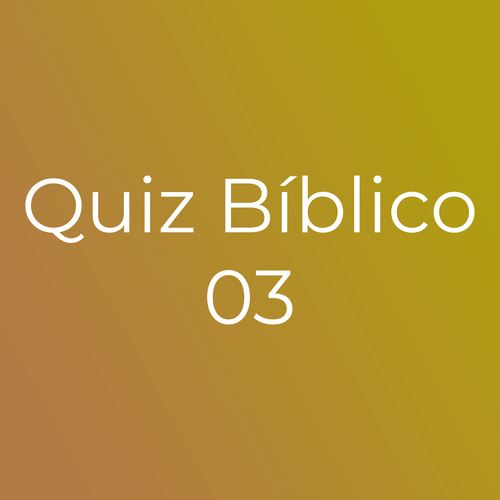 Quiz Bíblico 3