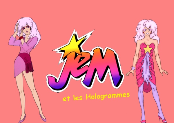 Jem et les Hologrammes