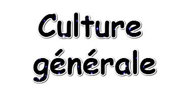 Culture générale, lettre "C" (3) - 16A