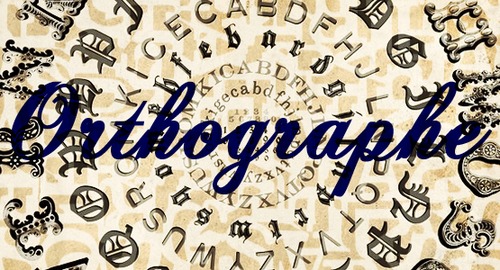 Orthographe : les mots difficiles