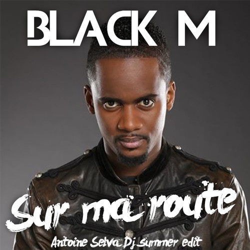 Black M "Sur ma route"