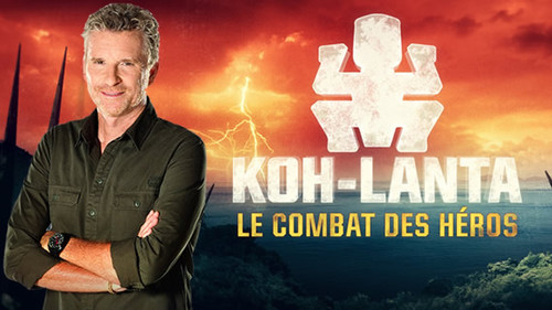 Koh Lanta : Le combat des héros (2018) : Epis 3 (2/2) - 10A